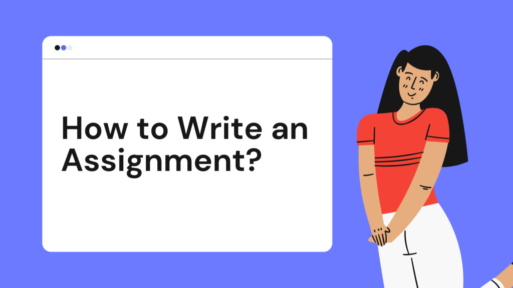 How to Write an Effective Assignment